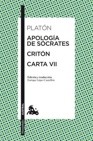 Apologia de Socrates / Criton / Carta Vii