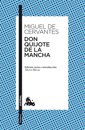 El Ingenioso Hidalgo Don Quijote de la Mancha