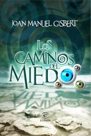 Los Caminos del Miedo