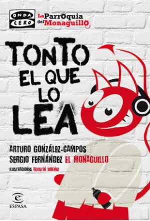 Tonto el que lo Lea