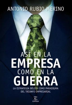 Asi en la Empresa Como en la Guerra