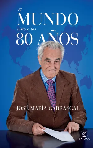 El Mundo Visto a los 80 Años
