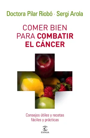 Comer Bien para Combatir el Cáncer
