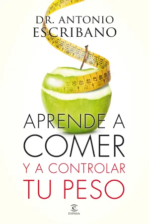 Aprende a Comer y a Cuidar de tu Peso