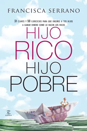 Hijo Rico, Hijo Pobre