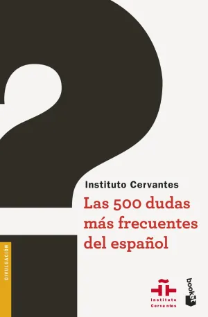 Las 500 Dudas Mas Frecuentes del Español