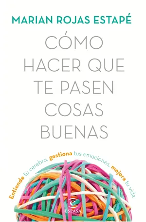 Como Hacer que te Pasen Cosas Buenas
