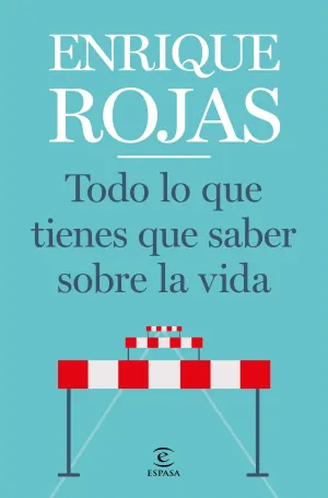 Todo lo que Tienes que Saber Sobre la Vida