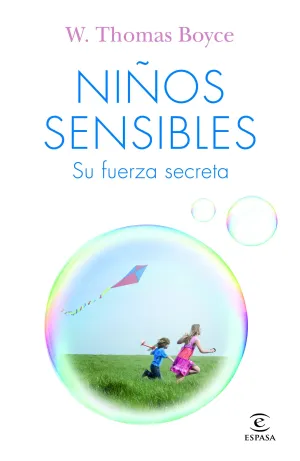 Niños Sensibles: Su Fuerza Secreta