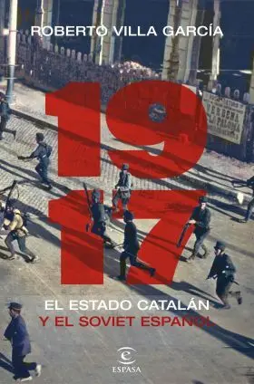 1917 el Estado Catalan y el Soviet Español