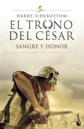 El Trono del Cesar 2. Sangre y Honor
