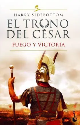 El Trono del César. Fuego y Victoria