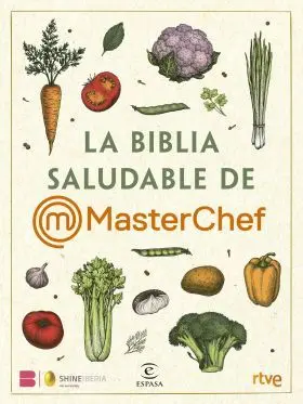 La Biblia Saludable de Masterchef