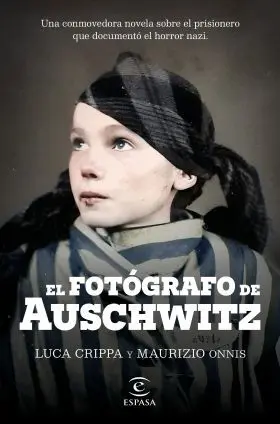 El Fotógrafo de Auschwitz