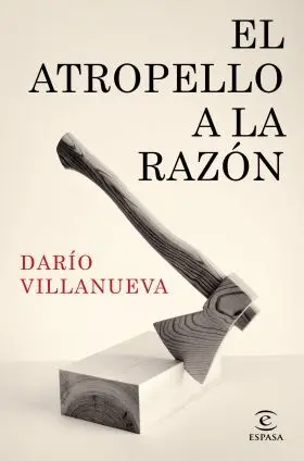 Atropello a la Razon, el