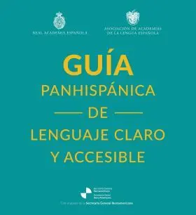 Guia Panhispanica de Lenguaje Claro y Accesible