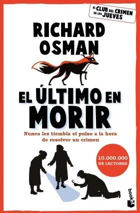 Ultimo en Morir, el