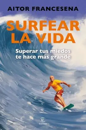 Surfear la Vida