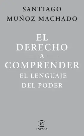 Derecho a Comprender el Lenguaje del Poder, el
