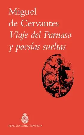 Viaje del Parnaso y Poesias Sueltas
