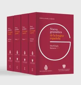 Nueva Gramatica de la Lengua Española. Edicion Revisada y Ampliada Pack 4 Tomos