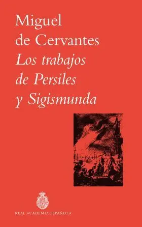 Trabajos de Persiles y Sigismunda, los
