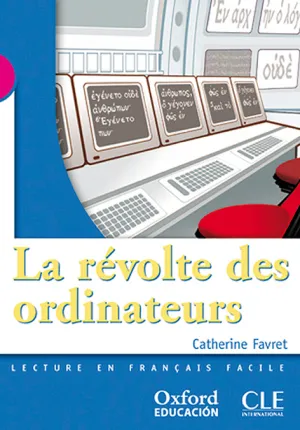 Frances 3º eso Lect (La Revolte Des Ordinateurs