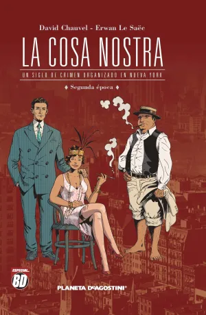 La Cosa Nostra : un Siglo de Crimen Organizado