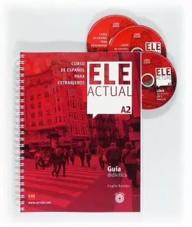 Ele Actual A2. Guia Didactica