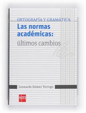 Las Normas Académicas, Ultimos Cambios [Pdf]