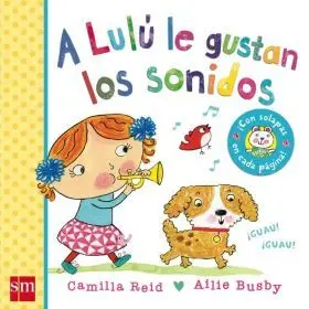A Lulu le Gustan los Sonidos