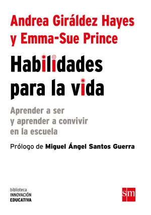 Habilidades para la Vida. Aprender a Ser y Aprende