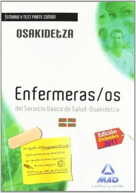 Enfermeros del Servicio Vasco de Salud-Osakidetza. Temario y Test Parte Común