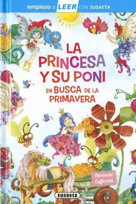 La Princesa y Su Poni en Busca de la Primavera