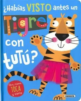¿Habías Visto Antes un Tigre con Tutú?
