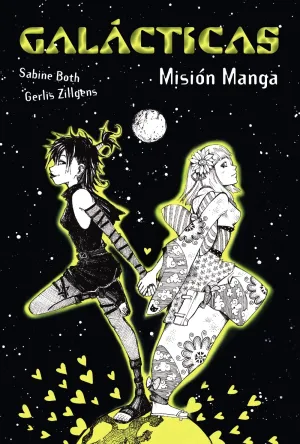 Galacticas. Mision Manga