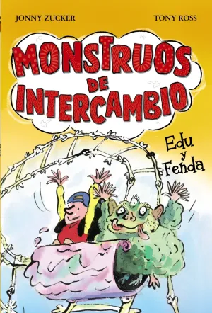 Monstruos de Intercambio. Edu y Fenda