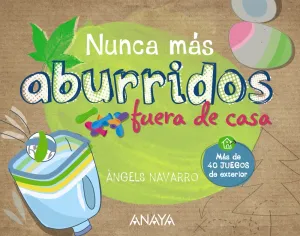 Nunca Mas Aburridos: Fuera de Casa