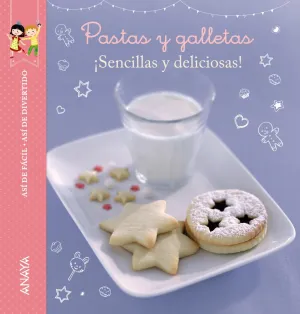 Asi de Facil, Asi de Divertido. Pastas y Galletas