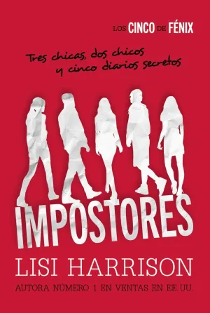 Los Cinco de Fenix. Impostores