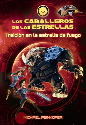 Los Caballeros de las Estrellas 4. Traicion en la