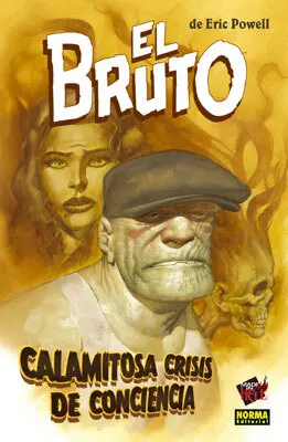 El Bruto 9 - Calamitosa Crisis de Conciencia
