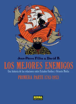 Los Mejores Enemigos - 1783 a 1953