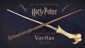 Harry Potter - la Coleccion de Varitas