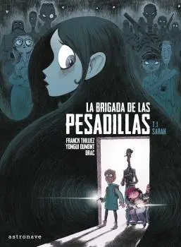 La Brigada de las Pesadillas 1. Sarah