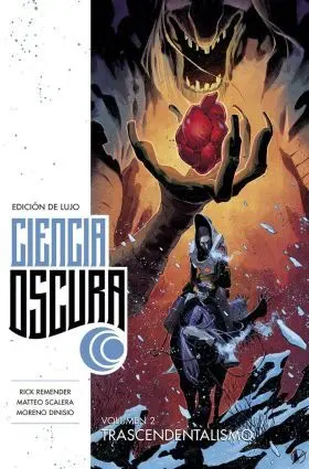 Ciencia Oscura Edicion de Lujo 2. Trascendetalismo