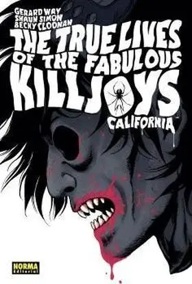 The True Lives Of The Fabulous Killjoys 1: California
