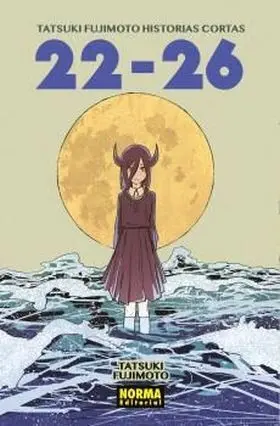 Tatsuki Fujimoto Historias Cortas 22-26