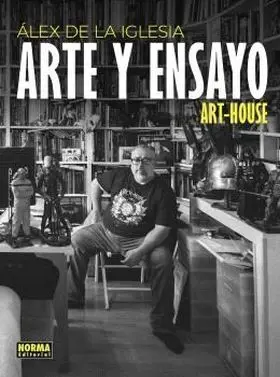 Alex de la Iglesia. Arte y Ensayo
