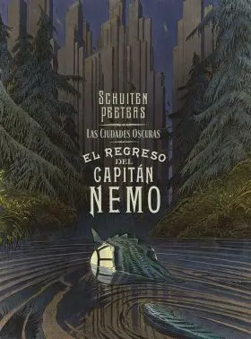 Las Ciudades Oscuras. El Regreso del Capitan Nemo